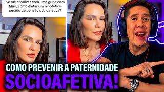 Como Se Prevenir Da Paternidade Socioafetiva E Pensão Socioafetiva [upl. by Suolkcin]