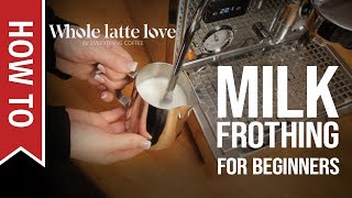 How To Milk Frothing for Beginners 5 Tips [upl. by Yl966]